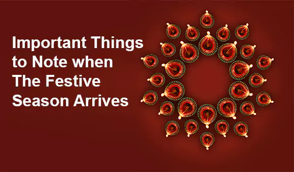 Important Things to Note when The Festive Season Arrives Important Things to Note when The Festive Season Arrives