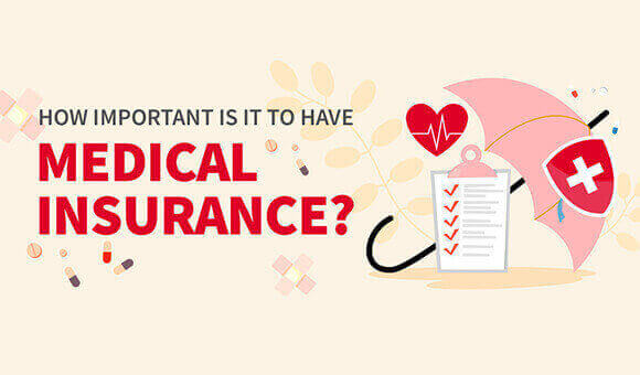 How important is it to have medical insurance?