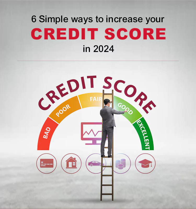 6 Simple ways to increase your credit score