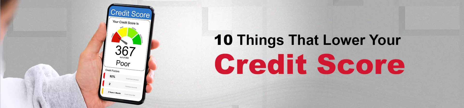 10 Things that Lower Your Credit Score