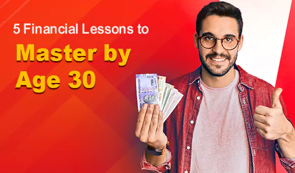 5 Financial Lessons to Master by Age 30