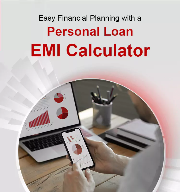 Easy Financial Planning with a Personal Loan EMI Calculator