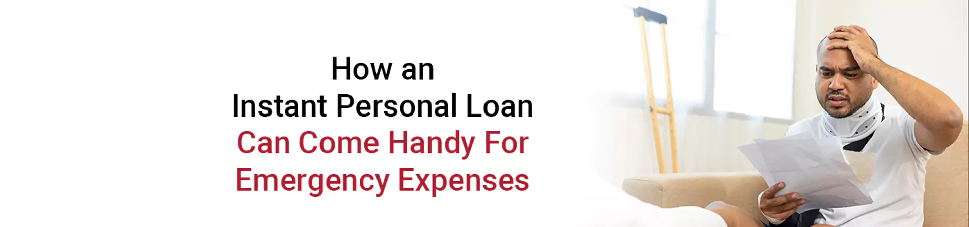 How Can Instant Personal Loans Come Handy For Emergency Expenses?