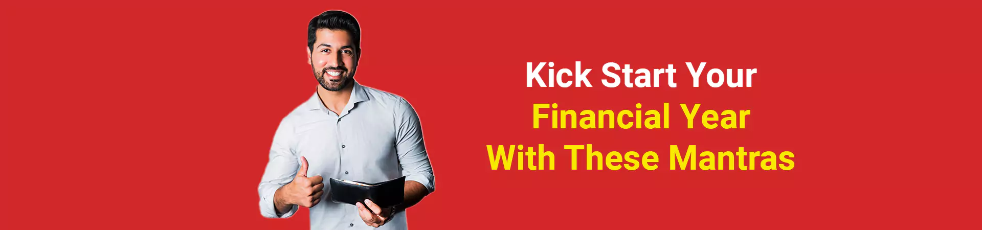 Kick Start Your Financial Year With These Mantras