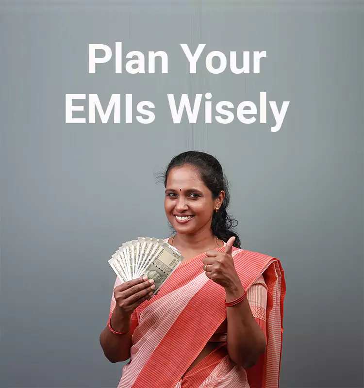 Plan Your EMIs Wisely