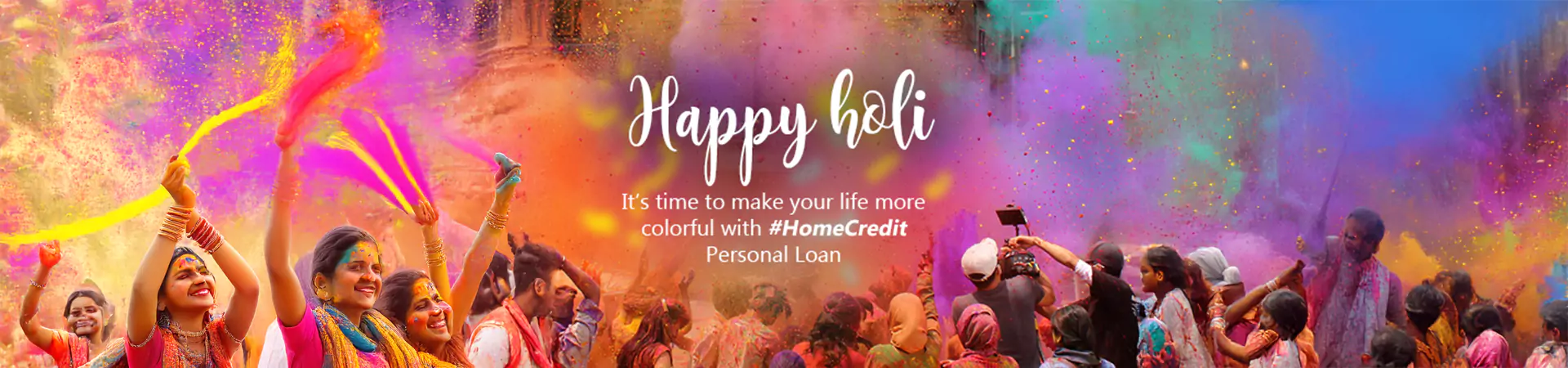 Enjoy A Cheerful & Colorful Holi with Home Credit Personal Loan