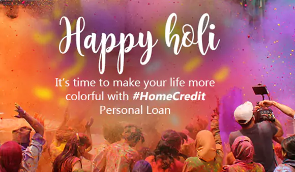 Enjoy A Cheerful &amp; Colorful Holi with Home Credit Personal Loan