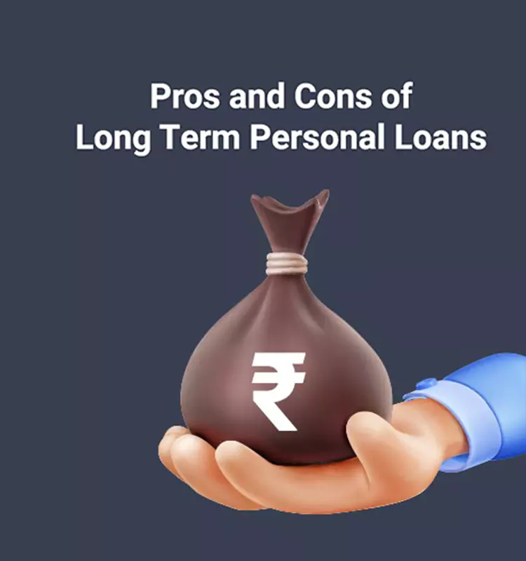 Pros and Cons of Long-Term Personal Loans