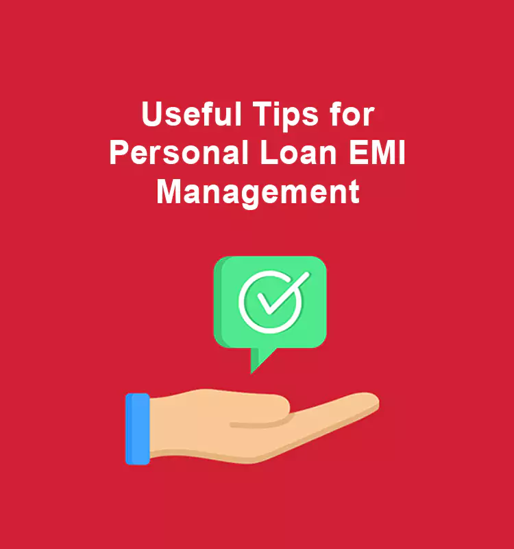 Useful Tips for Personal Loan EMI Management