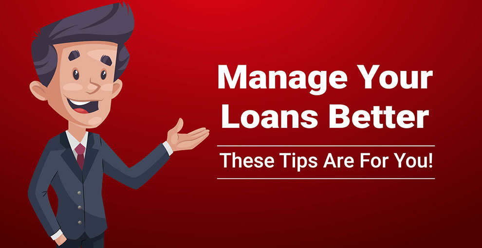 5 Smart Tips For Easy Personal Loan Management